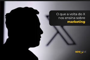 O que a volta do X nos ensina sobre marketing